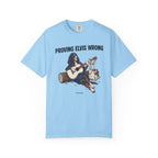 Proving Elvis Wrong T-Shirt