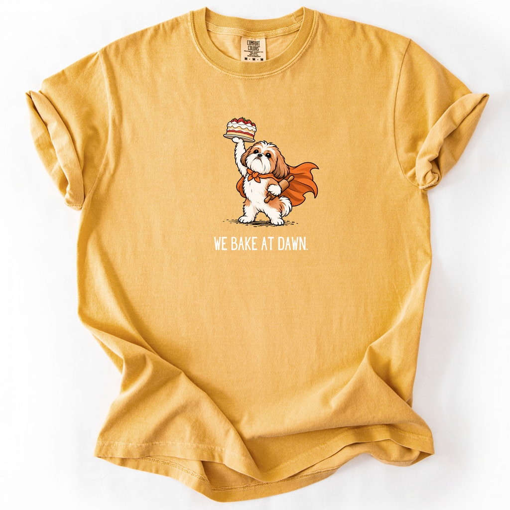 We Bake at Dawn T-Shirt