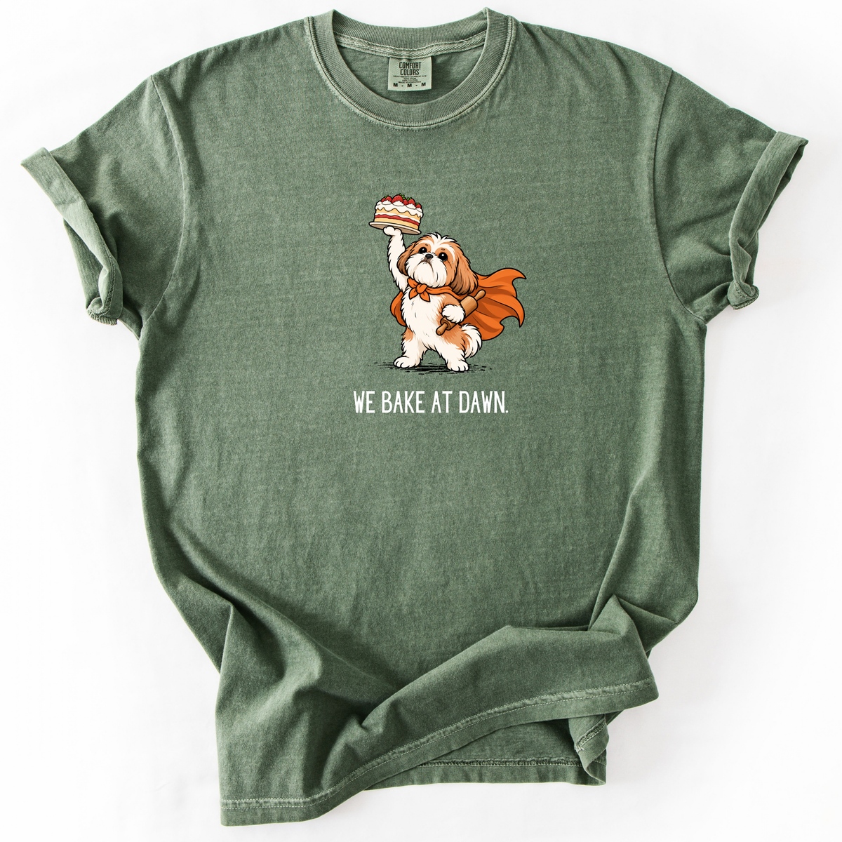 We Bake at Dawn T-Shirt