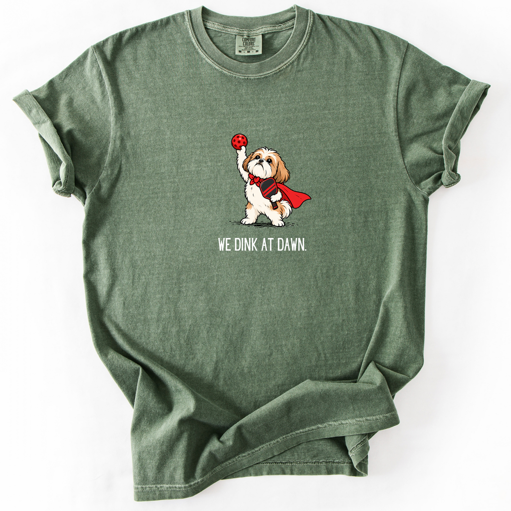 We Dink at Dawn T-Shirt