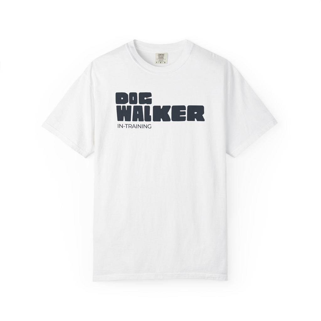 Dog Walker In-Training T-Shirt