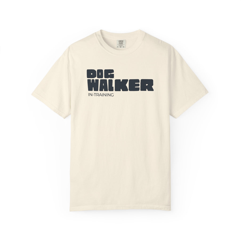 Dog Walker In-Training T-Shirt