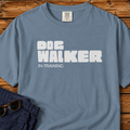 Dog Walker In-Training T-Shirt
