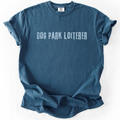 Dog Park Loiterer T-Shirt