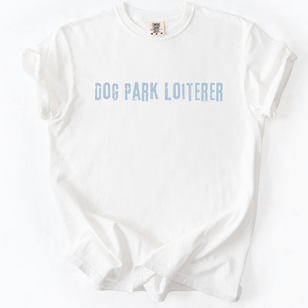 Dog Park Loiterer T-Shirt