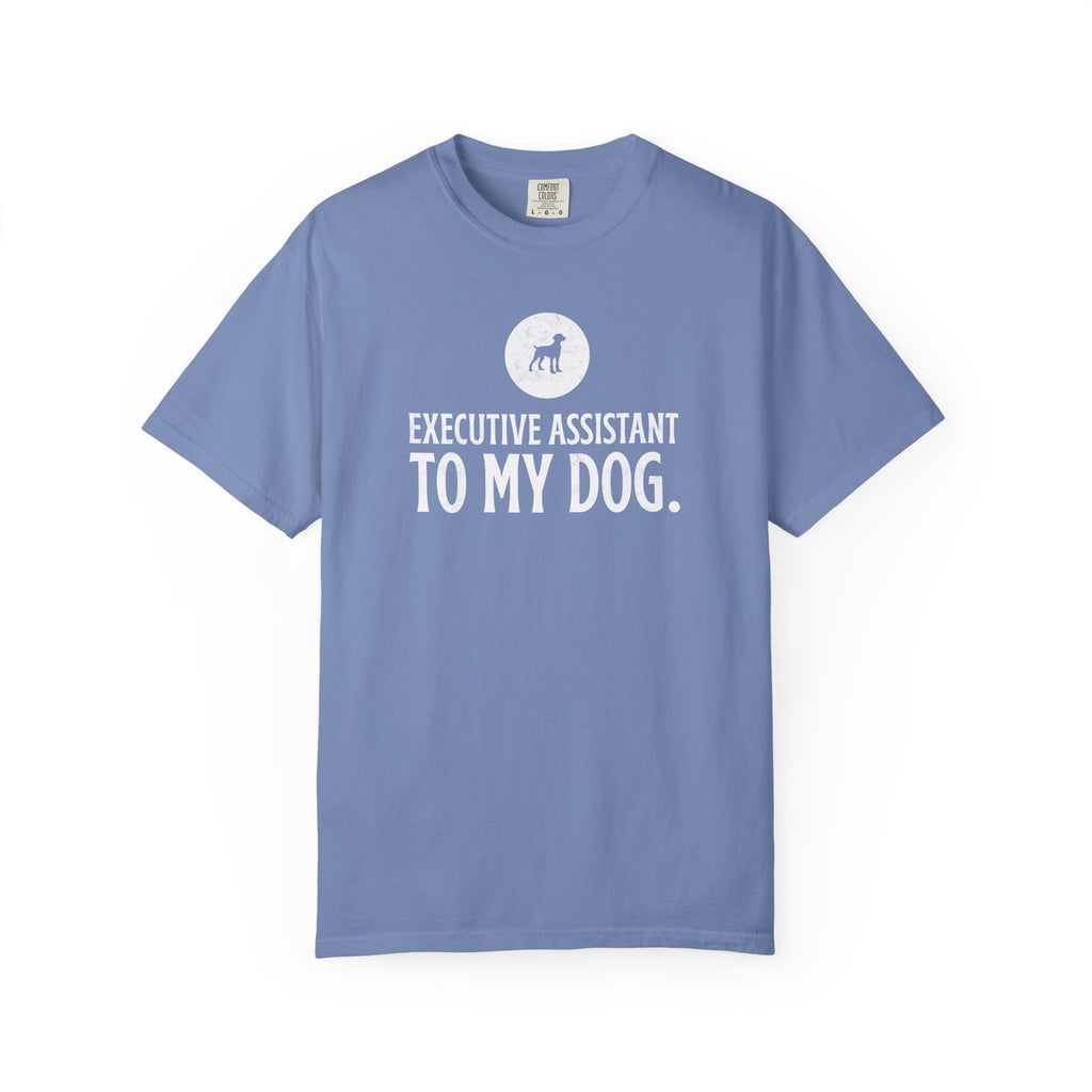 Executive Assistant to My Dog T-Shirt