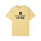 Executive Assistant to My Dog T-Shirt