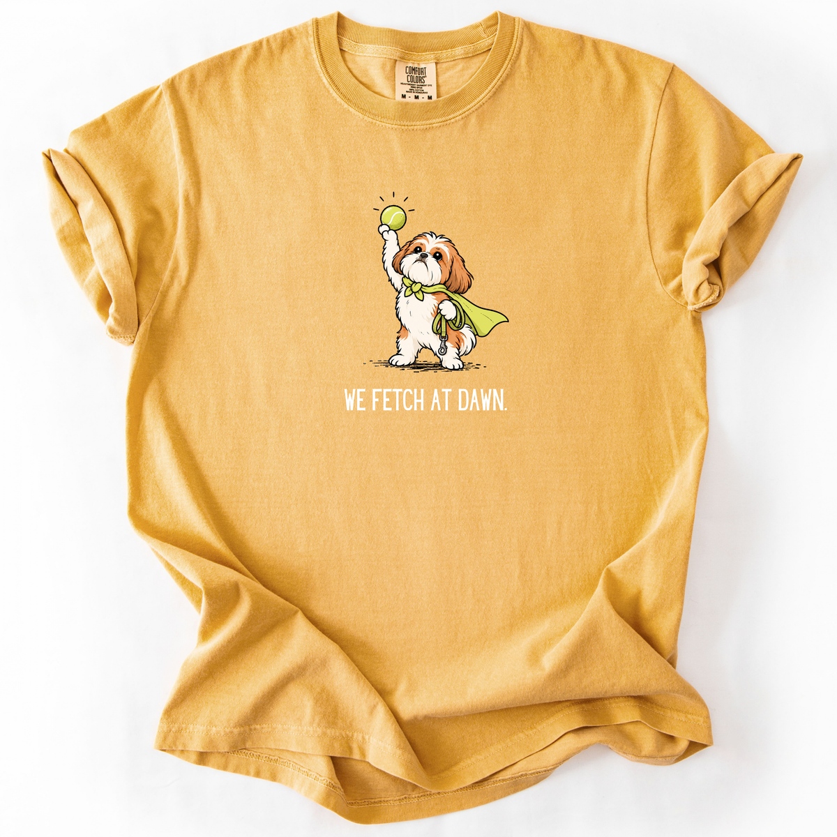 We Fetch at Dawn T-Shirt