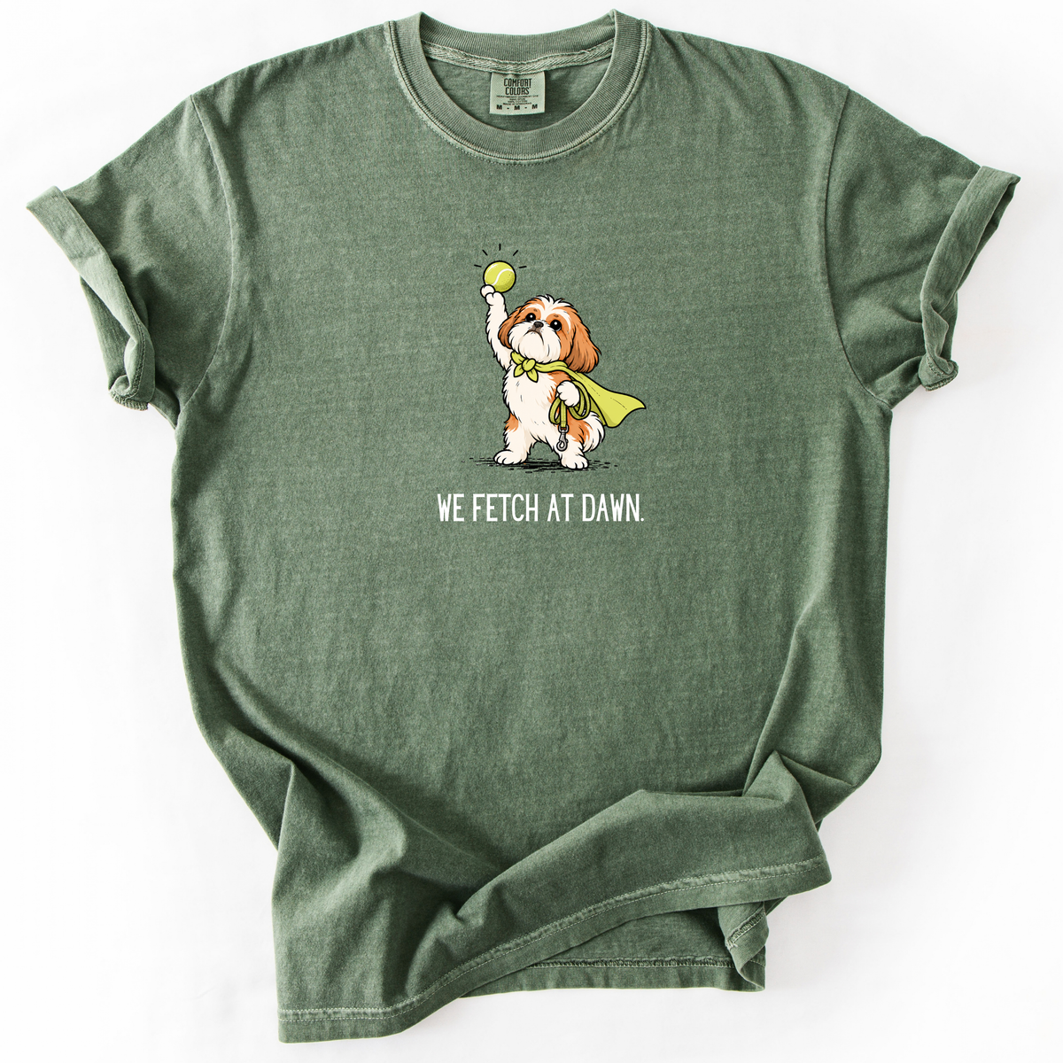 We Fetch at Dawn T-Shirt