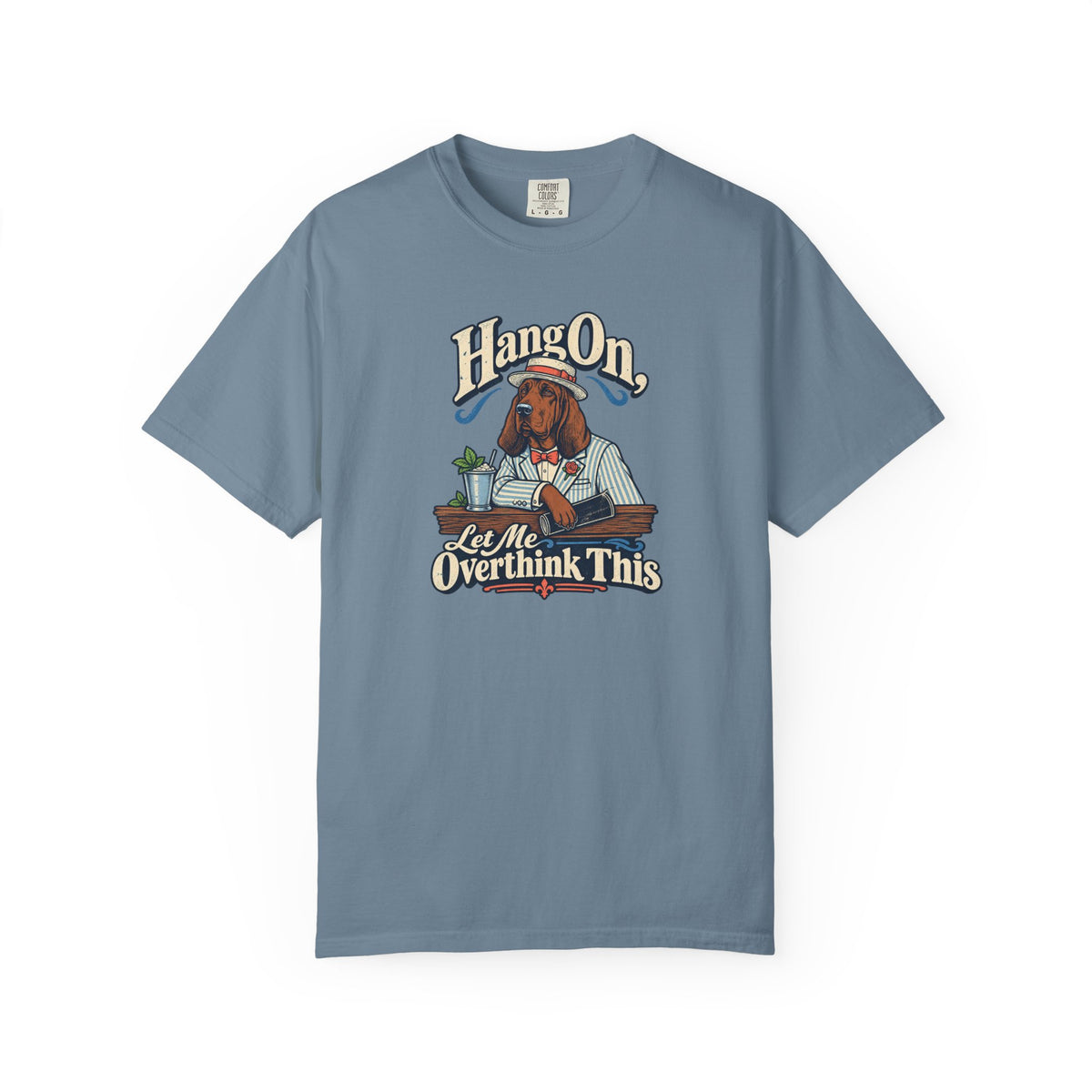 Hang On, Let Me Overthink This T-Shirt