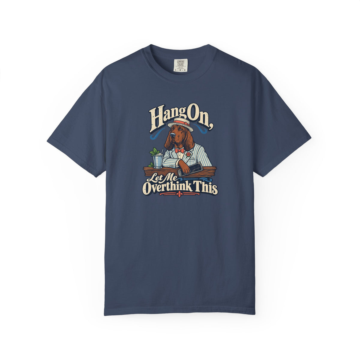 Hang On, Let Me Overthink This T-Shirt
