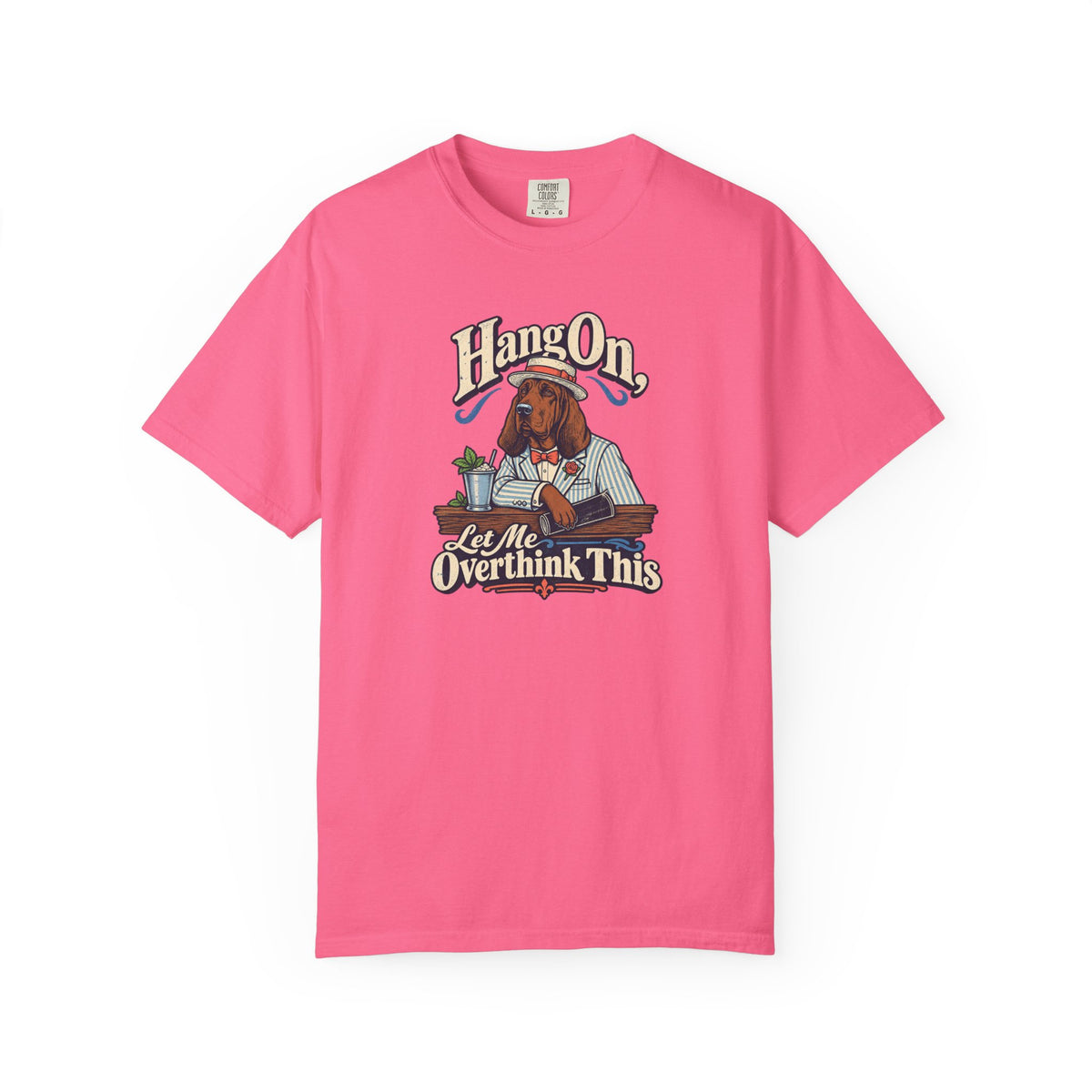 Hang On, Let Me Overthink This T-Shirt