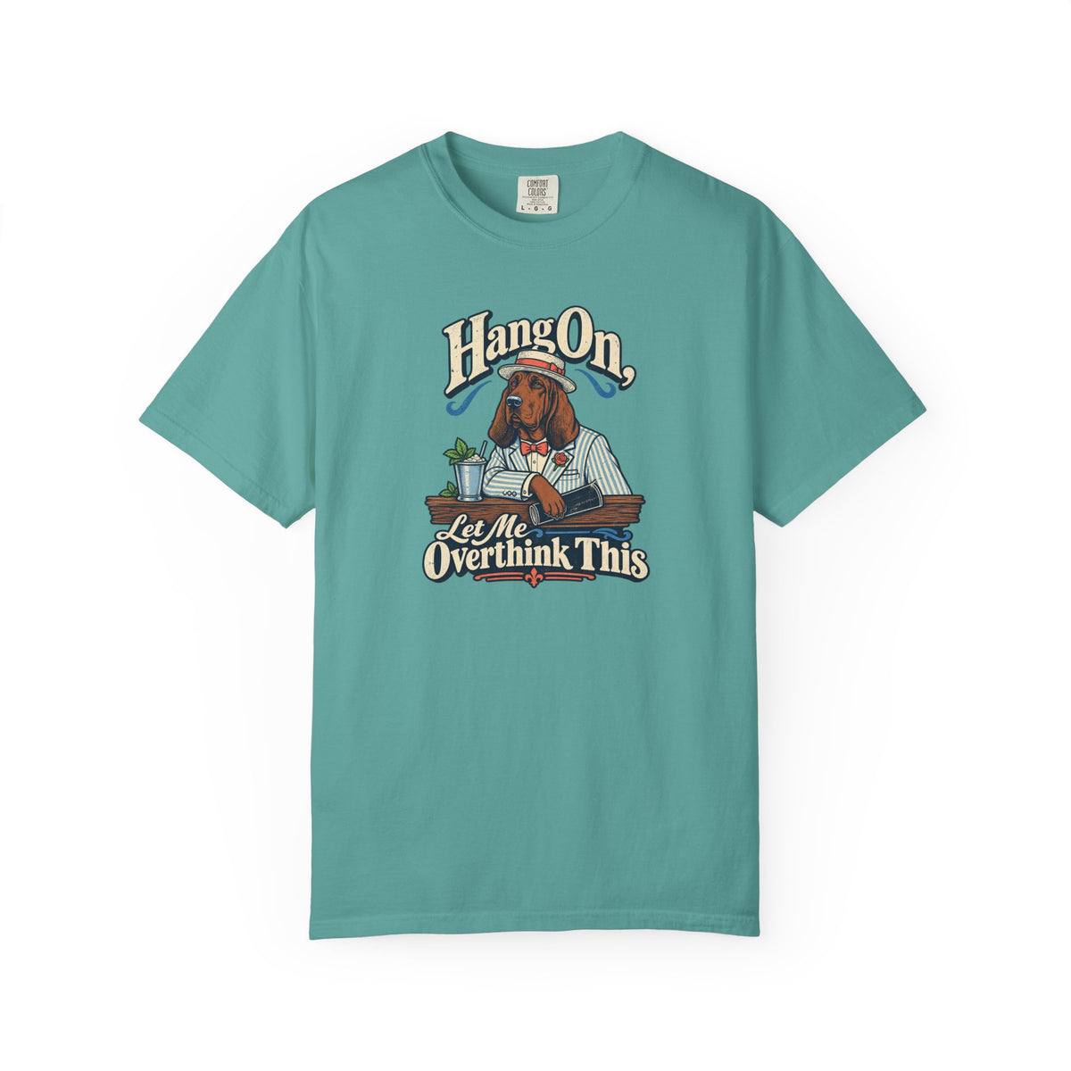 Hang On, Let Me Overthink This T-Shirt