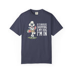 If it Involves Shopping and My Dog, I'm In T-Shirt