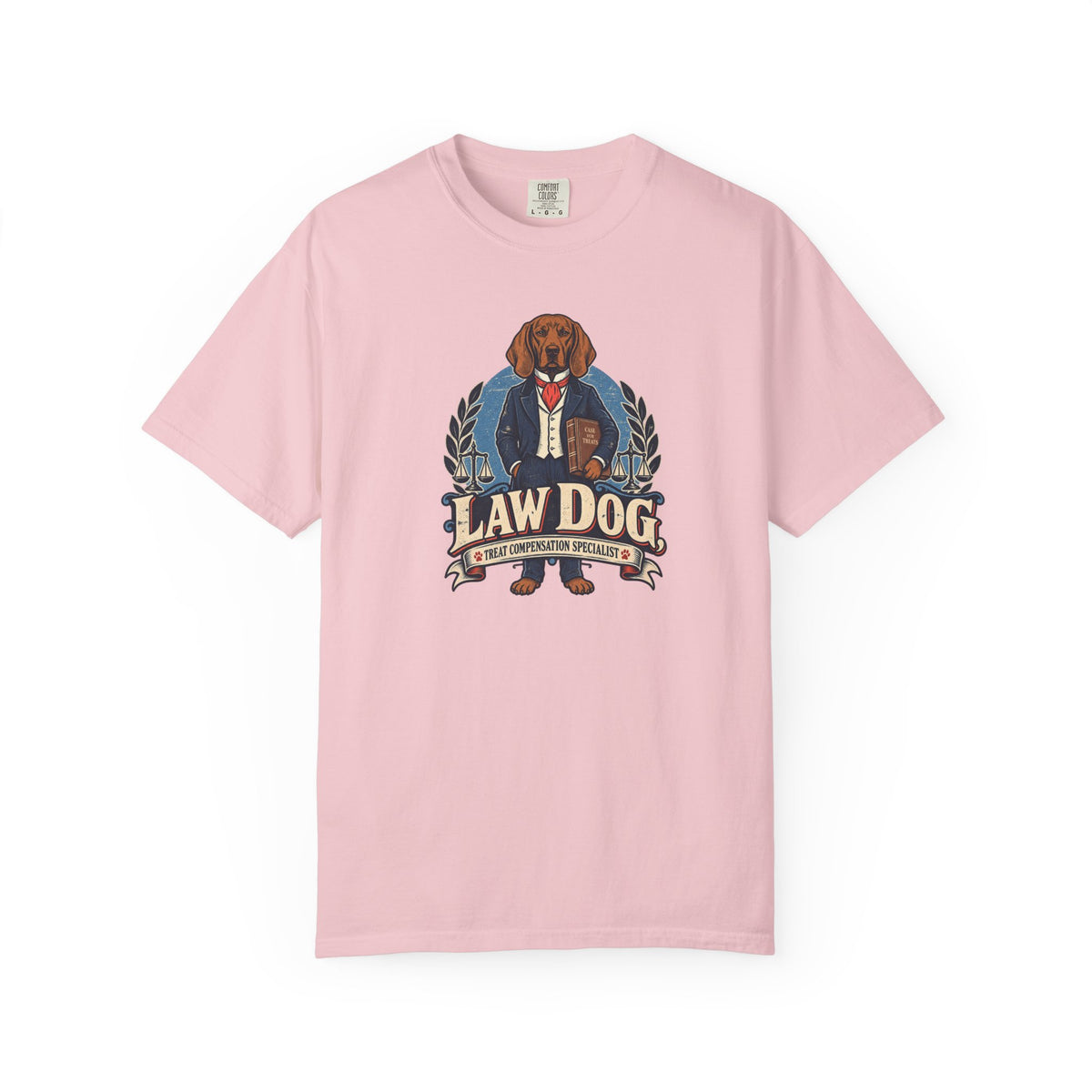 Law Dog - Treat Compensation Specialist T-Shirt