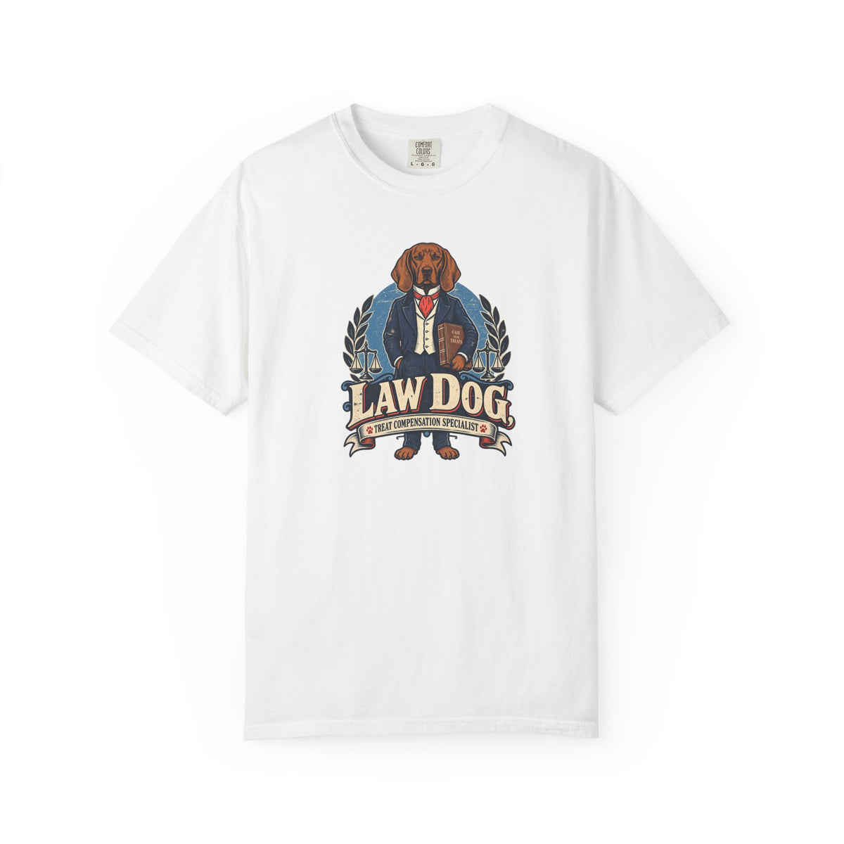 Law Dog - Treat Compensation Specialist T-Shirt