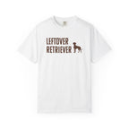 Leftover Retriever T-Shirt