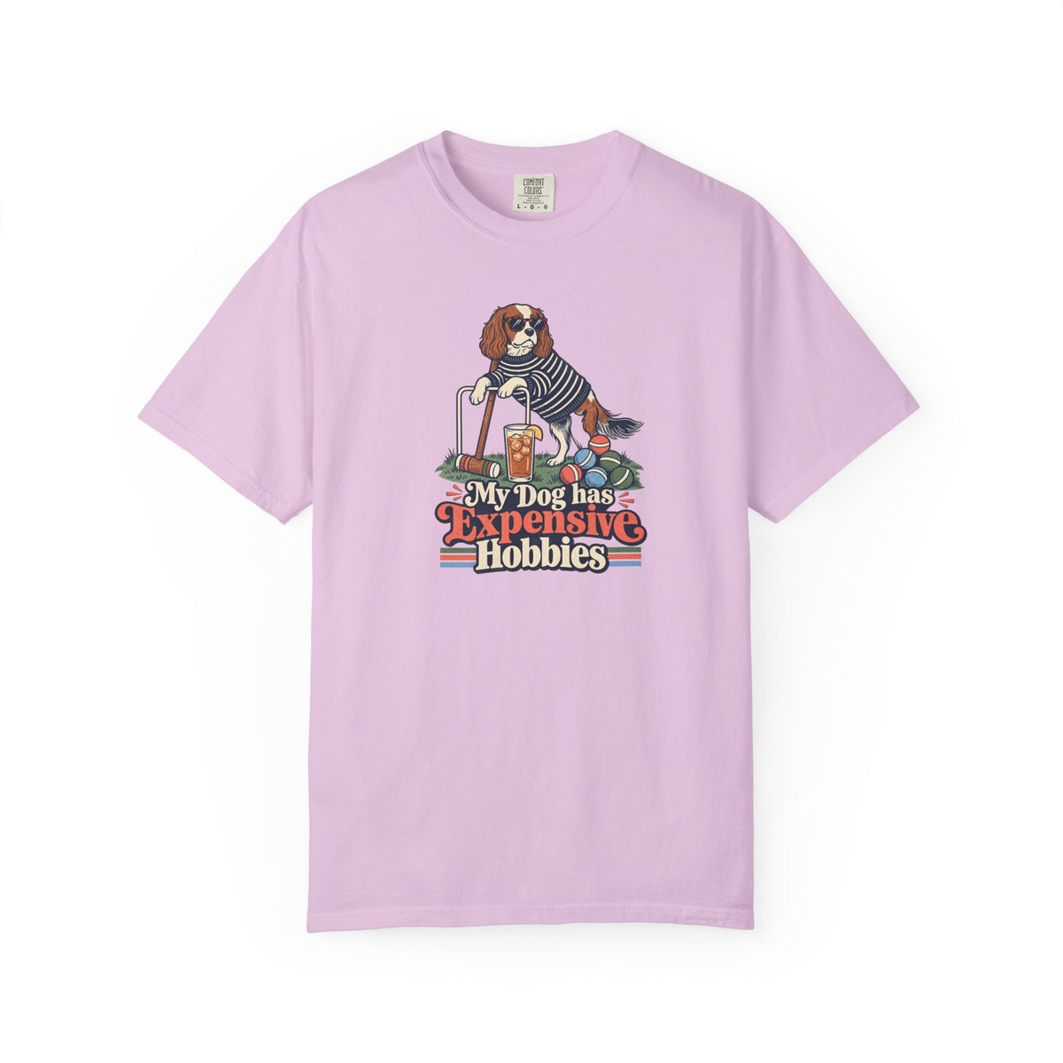 My Dog Has Expensive Hobbies T-Shirt