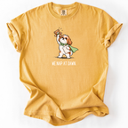 We Nap at Dawn T-Shirt