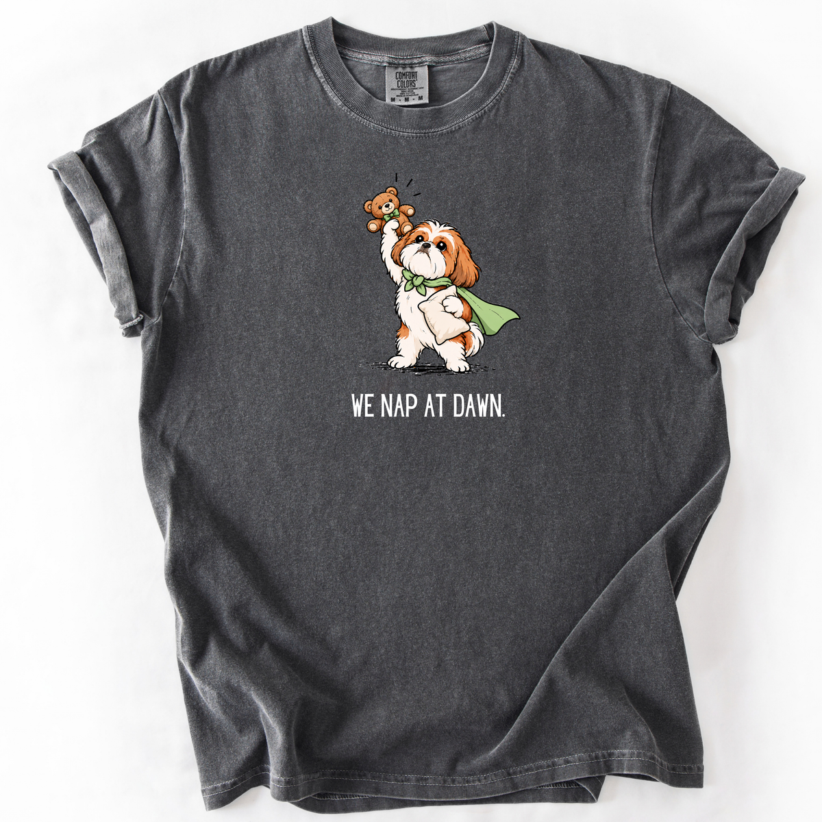 We Nap at Dawn T-Shirt