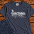 Procrastibarking T-Shirt