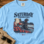 Saturday Priorities T-Shirt