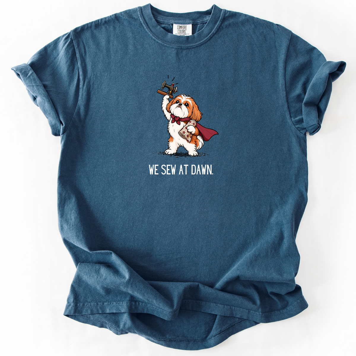 We Sew at Dawn T-Shirt
