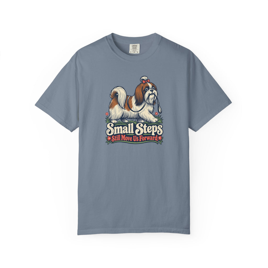 Small Steps Still Move Us Forward T-Shirt