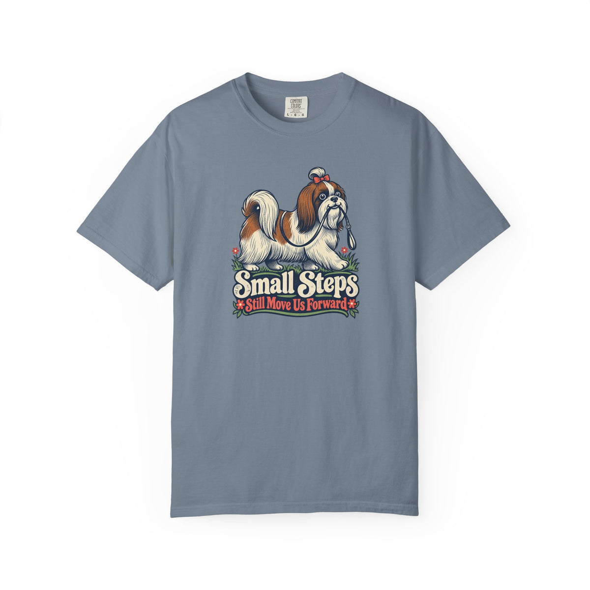 Small Steps Still Move Us Forward T-Shirt