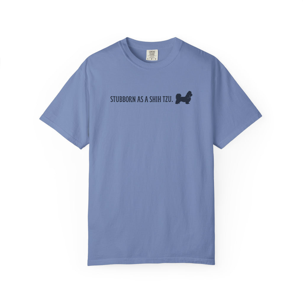 Stubborn as a Shih Tzu T-Shirt