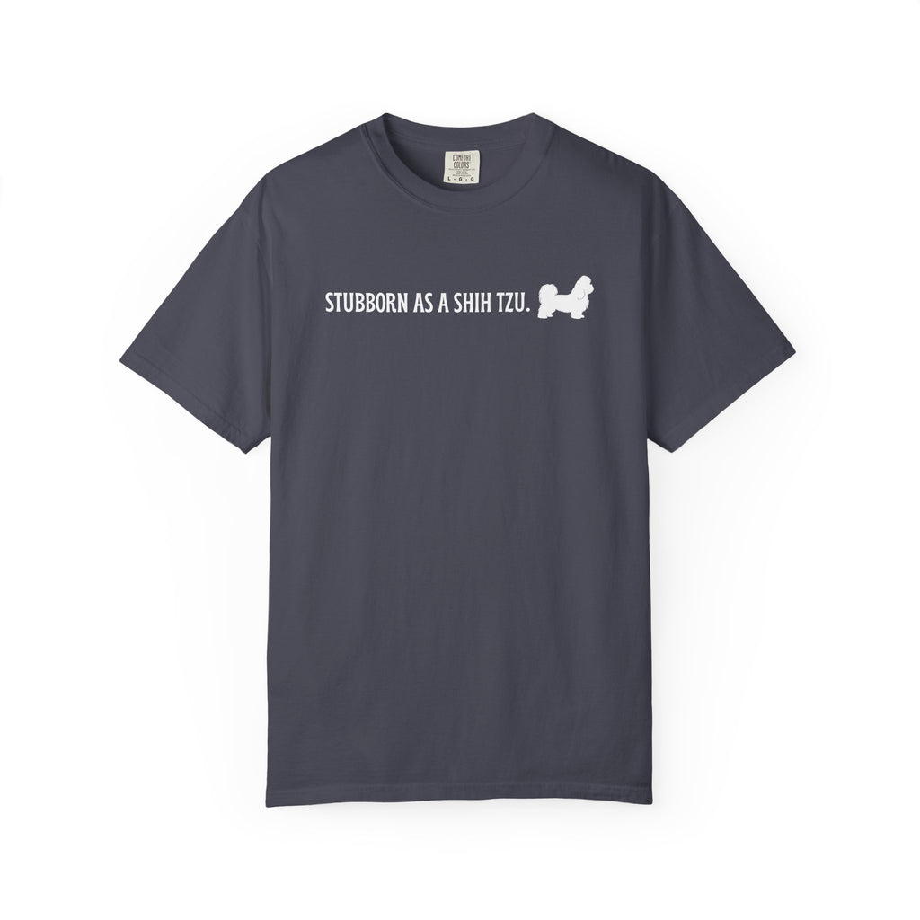 Stubborn as a Shih Tzu T-Shirt