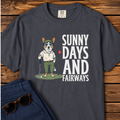 Sunny Days and Fairways T-Shirt