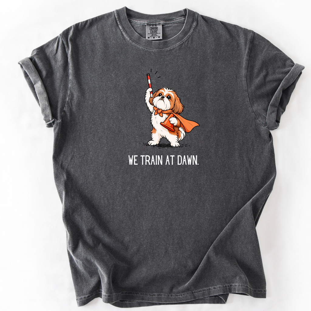 We Train at Dawn T-Shirt