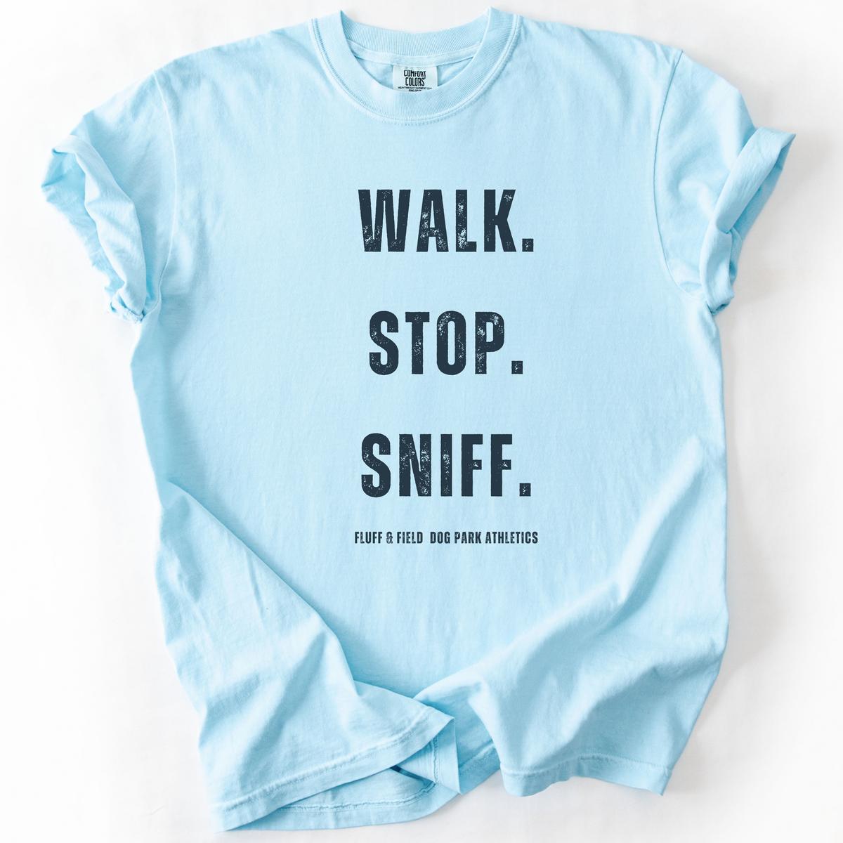 Walk Stop Sniff T-shirt