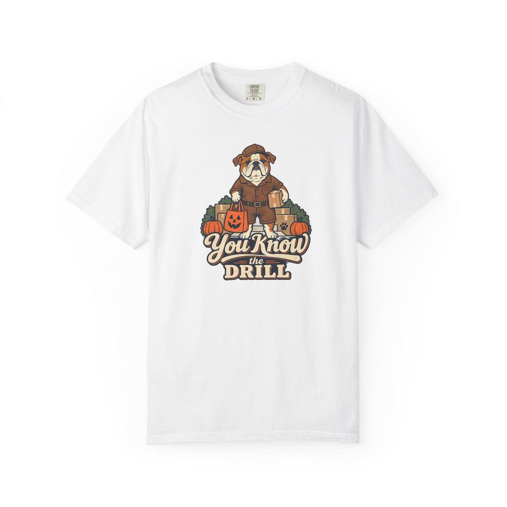 You Kow The Drill - Trick or Treating T-Shirt
