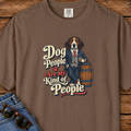 Dog People are My Kind of People T-Shirt
